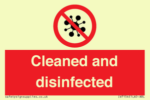 Cleaned and disinfected